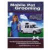 Mobile Pet Grooming Book -Wahl Pet Care Shop JM 97200