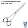 Roseline Scissors 49 Teeth Single Sided Thinner Lefty 6" -Wahl Pet Care Shop R 82161